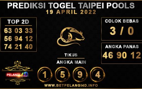 PREDIKSI TOGEL TAIPEI POOLS 19 APRIL 2022