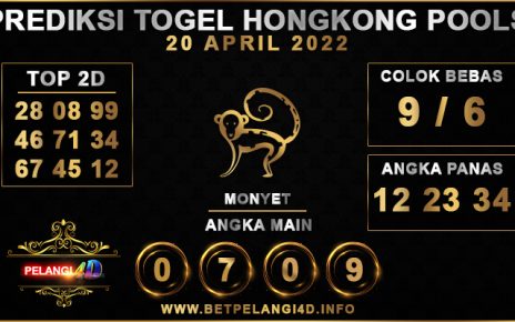 PREDIKSI TOGEL HONGKONG POOLS 20 APRIL 2022