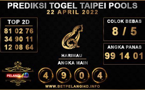 PREDIKSI TOGEL TAIPEI POOLS 22 APRIL 2022