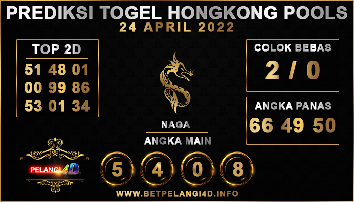 PREDIKSI TOGEL HONGKONG POOLS 24 APRIL 2022