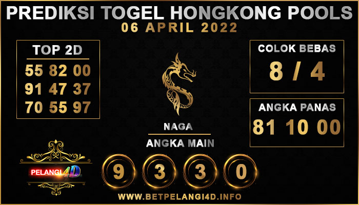 PREDIKSI TOGEL HONGKONG POOLS 06 APRIL 2022