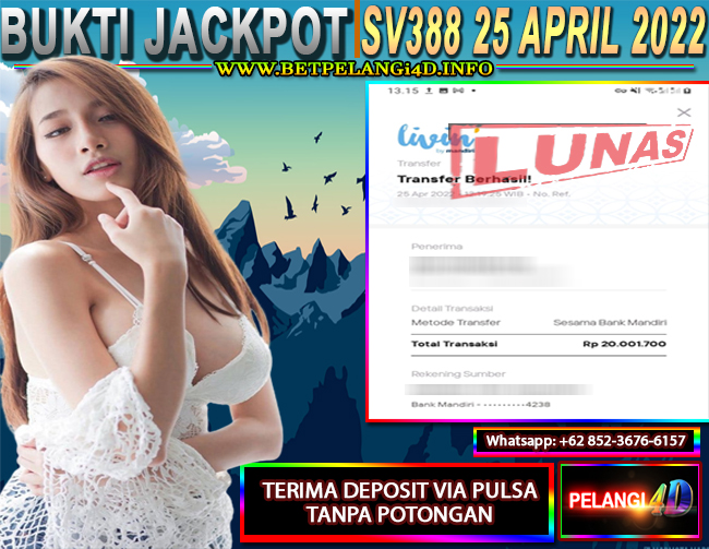 BUKTI JACKPOT SABUNG AYAM SV388 25 APRIL 2022