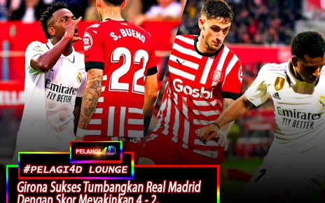 Real Madrid Dibungkam Girona Saat Bertamu Ke Kandang Girona Dini Hari Tadi