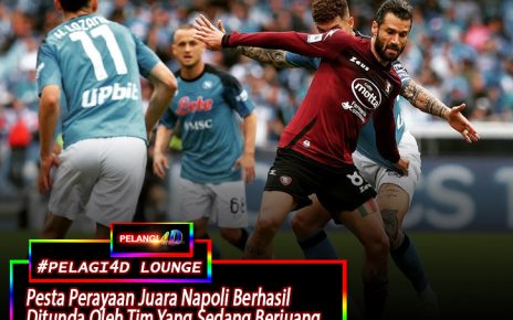 Napoli Harus Menunda Lagi Pesta Perayaan Juara Serie A Italia Usai Ditahan Imbang Tim Yang Sedang Berjuang Di Zona Merah Salernitana