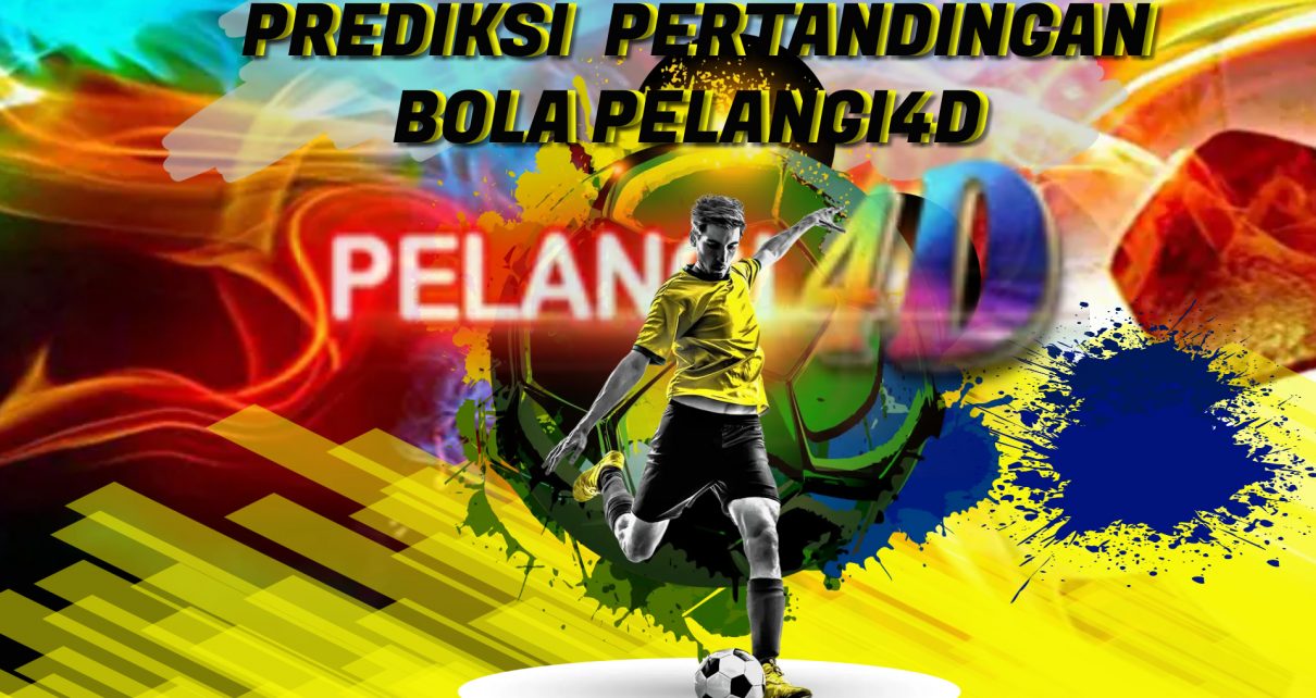 PREDIKSI PERTANDINGAN BOLA 11 – 12 MEI 2024