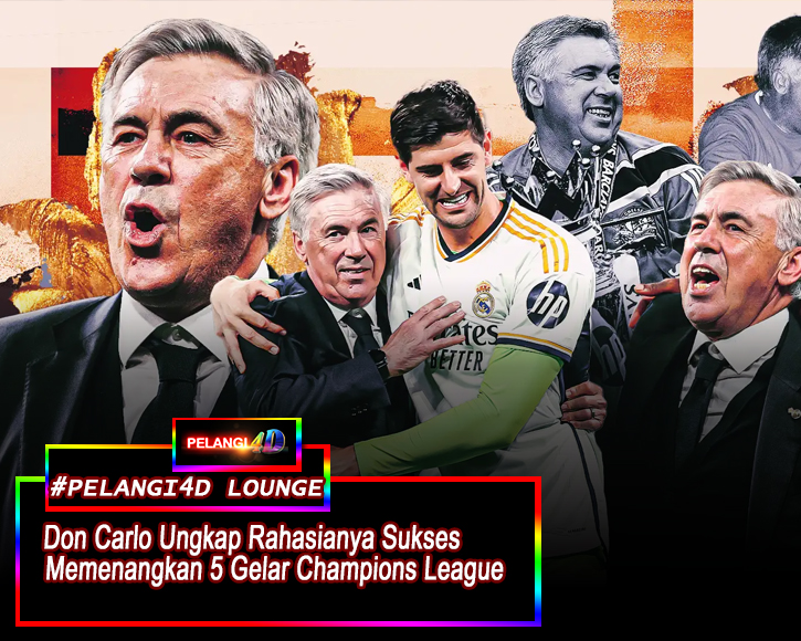 Don Carlo Ungkap Rahasia Kesuksesannya Memenangkan 5 Gelar Liga Champions