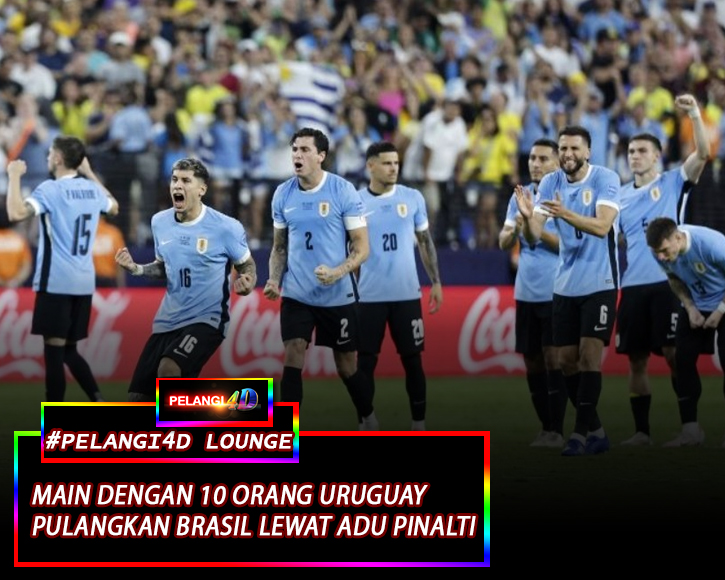 Meski bermain dengan 10 Orang Uruguay Berhasil Pulangkan Brasil Setelah Melewati Drama Adu Pinalti