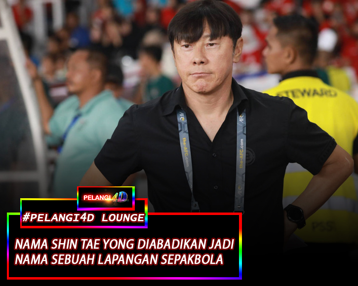 Nama Shin Tae Yong Diabadikan Jadi Nama Sebuah Lapangan Sepakbola Di Korea Selatan