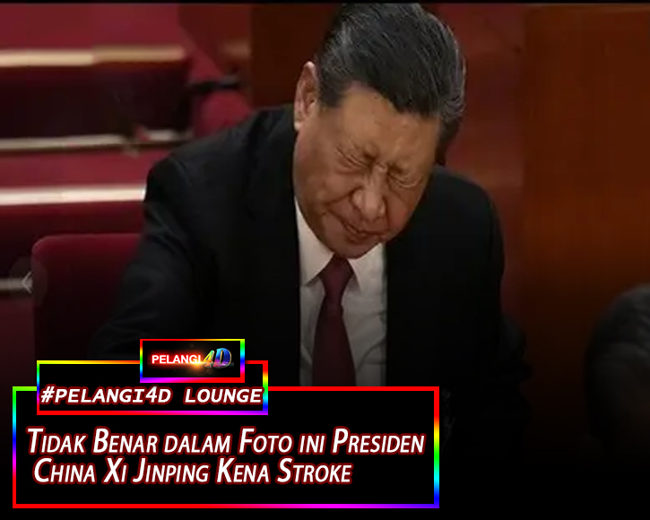 Tidak Benar dalam Foto ini Presiden China Xi Jinping Kena Stroke