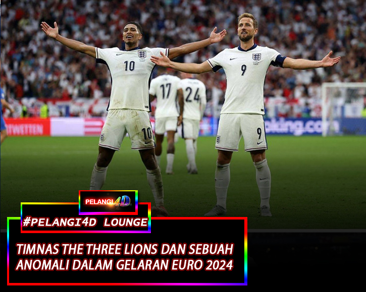 Timnas The Three Lions Sebuah Anomali Dalam Gelaran UEFA EURO 2024